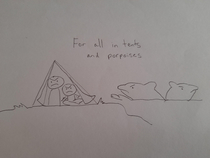 For all in tents and porpoises