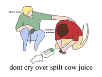 From now on Im calling it cow juice