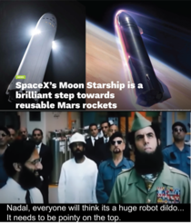 General Aladeen is disappointed with this spaceXs new Starship 