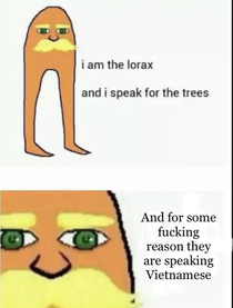 General the trees they are speaking Vietnamese