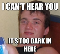 Girlfriend said this in the movie theater after I whispered something to her