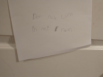 Girlfriends kid just did this and put it on her door Im crying laughing right now