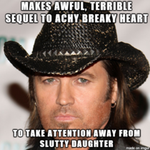 Good guy Billy Ray Cyrus had good intentions