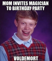 Good old bad luck Brian - GOBLB