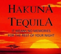 Hakuna Tequila