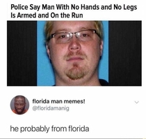 He from Florida if course