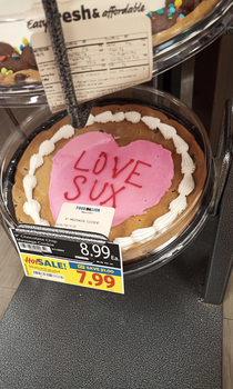 Heartbroken cookie decorator or just catering to singles who want giant cookies