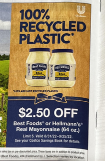 Hellmanns Real Mayonnaise its  recycled plastic