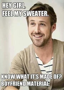 Hey girl feel my sweater