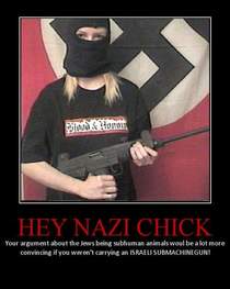 Hey NAZI chick