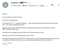 HR at my work have been sending emails to a different Andrew in Australia for over a year This is his response