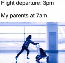 Hurry or well miss the flight