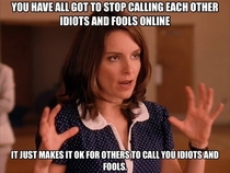 I always thought the original quote applied to more than just high school girls