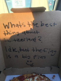 I asked the pizza guy to write a joke in the box he did