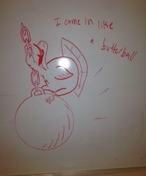 I came into work to see this