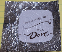 I dont know who Joy is but I bet shes pissed at what I found in my candy wrapper