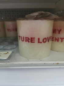 I found this valentines candle in a shop today Gave me and my parents a good chuckle