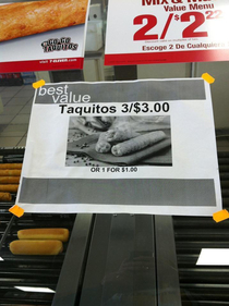 I had no choice to get the  taquitos It was a best value