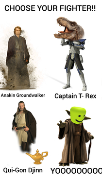 I have to say anakin groundwalker what do you say
