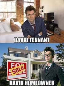 I heard some of you guys like David Tennant