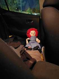 I keep a Raggedy Ann doll in my backseat so people dont break into my car