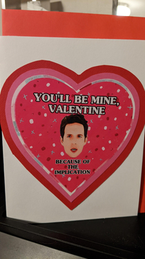 I know its late but this was my valentine from my wife