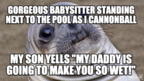 I laughed underwater and made ZERO eye contact with her as I exited the pool