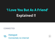 I Love You as a friend Explained