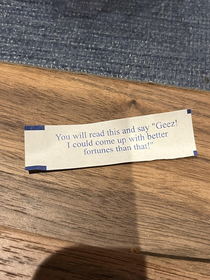 I present the greatest fortune from a fortune cookie