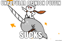 I propose an alternative to misuse of Unpopular Opinion memes - the Popular Opinion Narwhal
