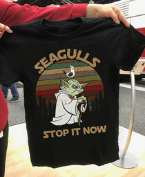 I said Seagulls mmm Stop it now