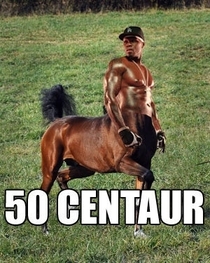 I see your Tupacabre amp raise you centaur