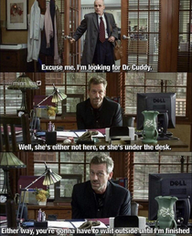 I snorted  House MD