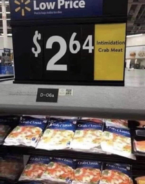 I suppose its better then humiliated lobster meat Thank you Walmart You never disappoint