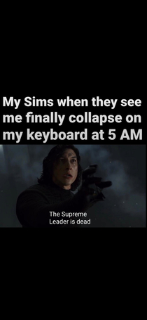 I think this was posted to a different community I thought it was funny