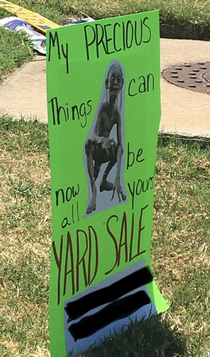 I too found a funny Yard Sale sign recently
