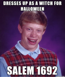 I too prefer the old Bad Luck Brian