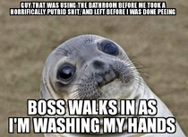 I walked into the bathroom at my office and was almost knocked off my feet by the stench