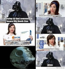 I want to insure my Death Star