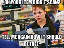 I work in retail This is the most over used and annoying joke ever 
