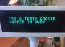 I would love a Owen warmed cookie 