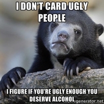 If you dont get carded this is probably why