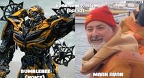 If you ever feel useless remember bumblebee has a voice actor