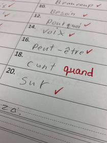 Im a French teacher Sometimes correcting spelling tests can be entertaining