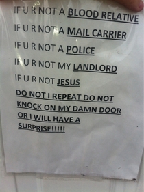 Im a pest exterminator and this was on the door of a customer