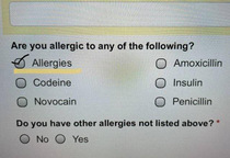 Im glad I dont have to explain that Im allergic to allergies