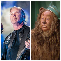 Im just saying Ive never seen James Hetfield and the Cowardly Lion in the same room