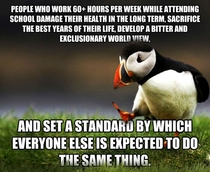 Im sure someone will have something to say about how I obviously feel that some equally ridiculous and totally opposite concept is the right way to go