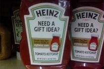 In heinzight this probably isnt what my friends and family would want for Christmas