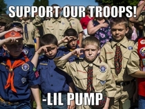 In honor of Lil Pump thinking the boy scouts were the military